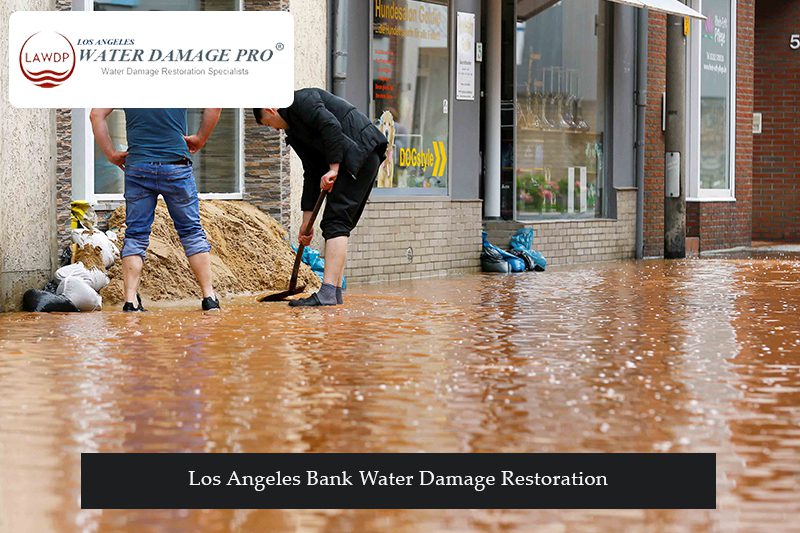 Los Angeles Bank Water Damage Restoration