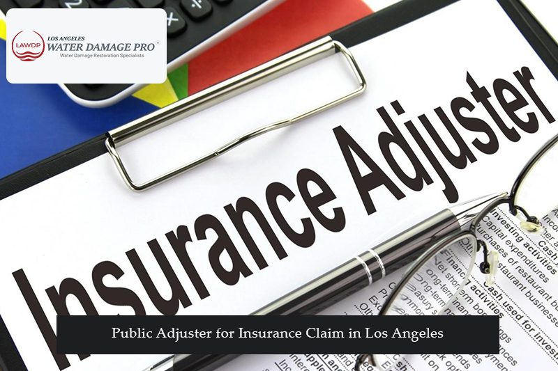 Public Adjuster for Insurance Claim in Los Angeles