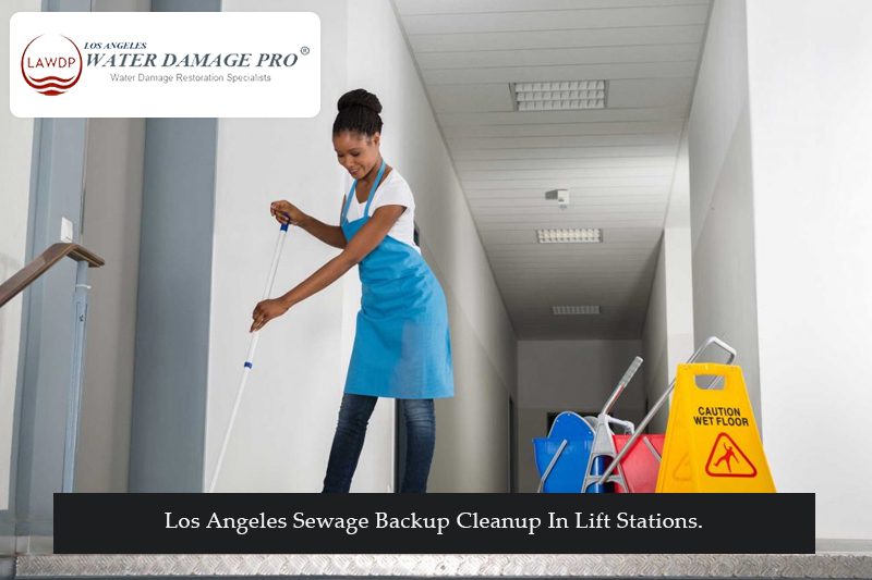 Los Angeles Sewage Backup Cleanup In Lift Stations.