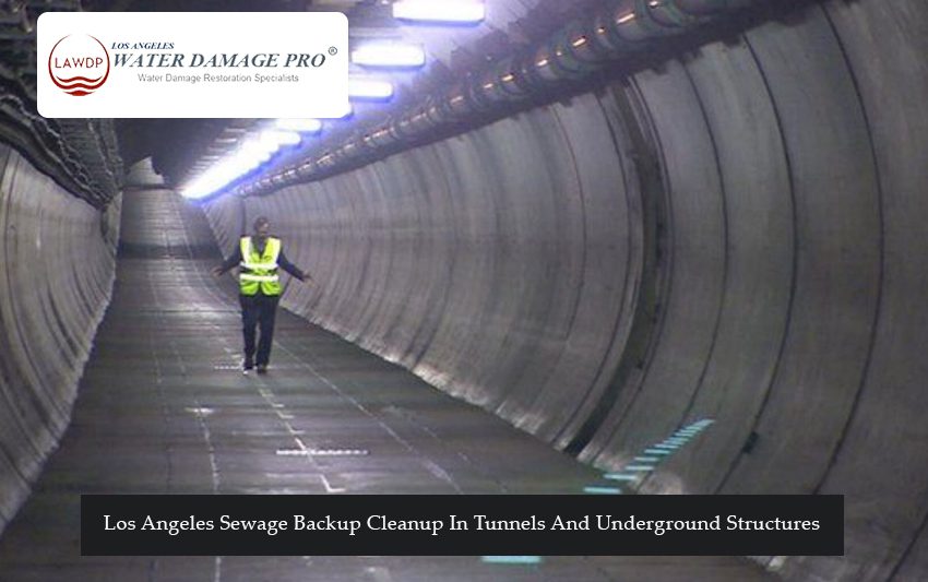 Los Angeles Sewage Backup Cleanup In Tunnels And Underground Structures