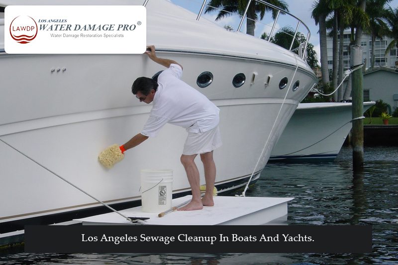 Los Angeles Sewage Cleanup In Boats And Yachts