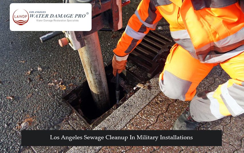 Los Angeles Sewage Cleanup In Military Installations