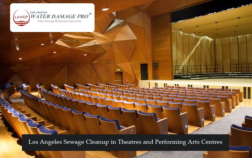 Los Angeles Sewage Cleanup in Theatres and Performing Arts Centres